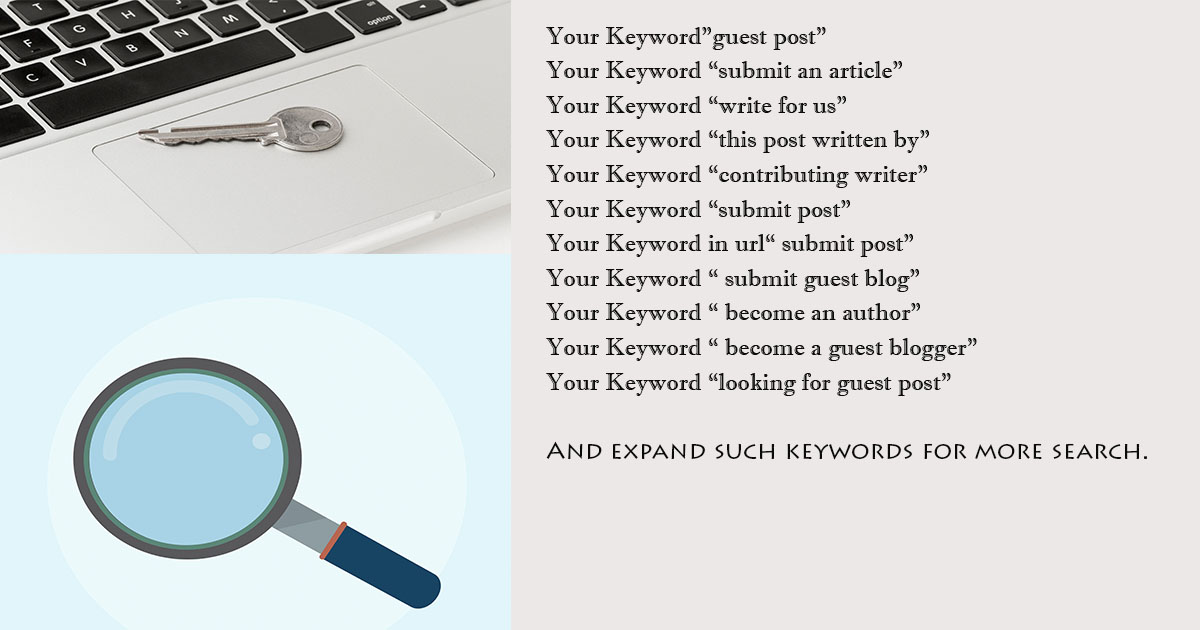 It shows the way to search the keywords for guest post