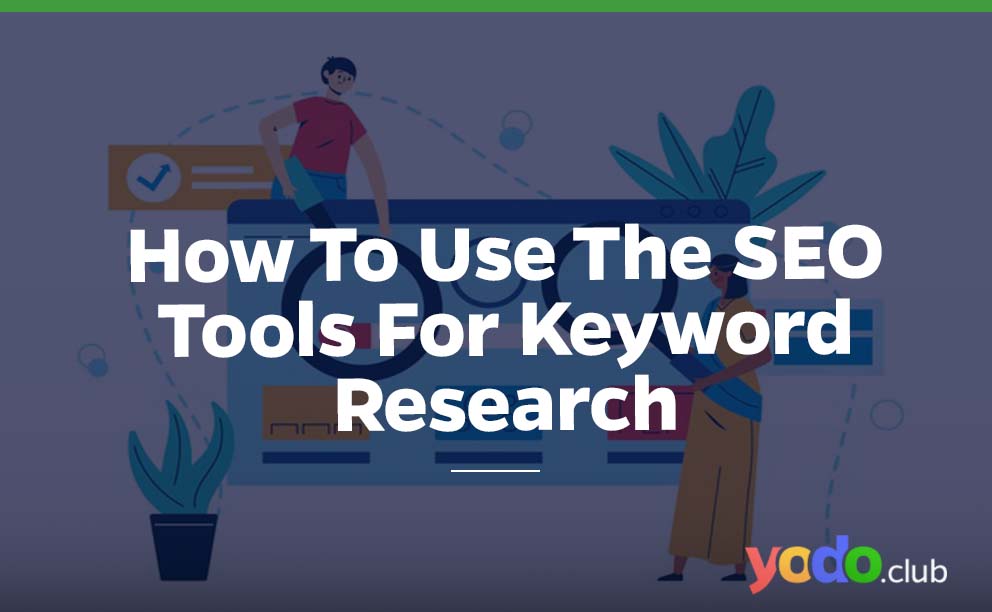 SEO Tools For Keyword Research
