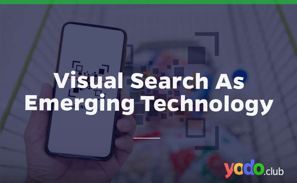 Visual Search As Emerging Technology