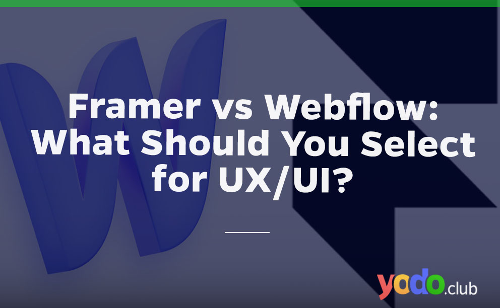 Framer vs Webflow
